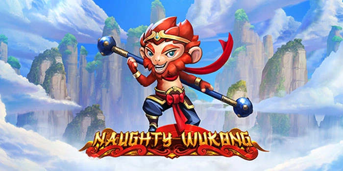 Rahasia Ampun Meraih Maxwin Di Slot Naughty Wukong