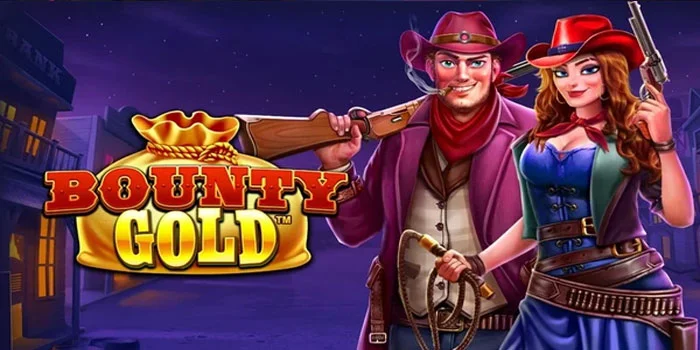 Strategi Terbaik Bermain Slot Bounty Gold Hari Ini