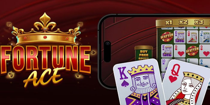 Tips dan Trik Agar Jackpot di Slot Fortune Ace