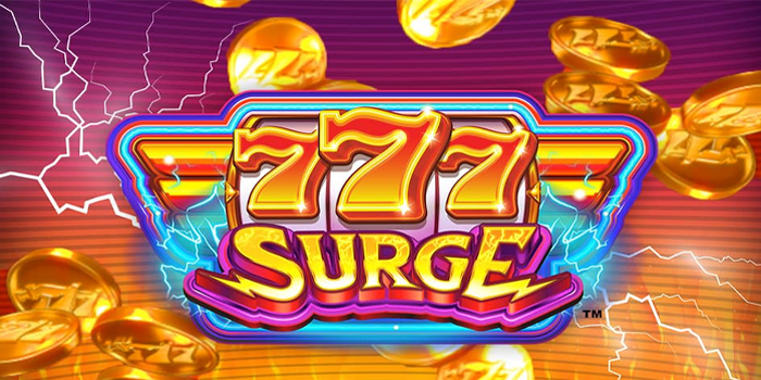 Tips Sukses Raih Kemenangan di Slot 777 Surge