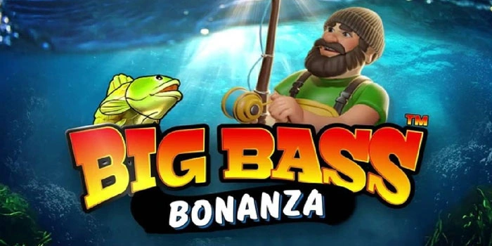 Strategi Jitu Meraih Jackpot Besar Slot Big Bass Bonanza Megaways