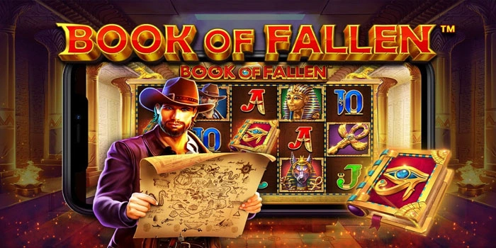 Rahasia Slot Book Of Fallen Gacor Untuk Meraih Jackpot