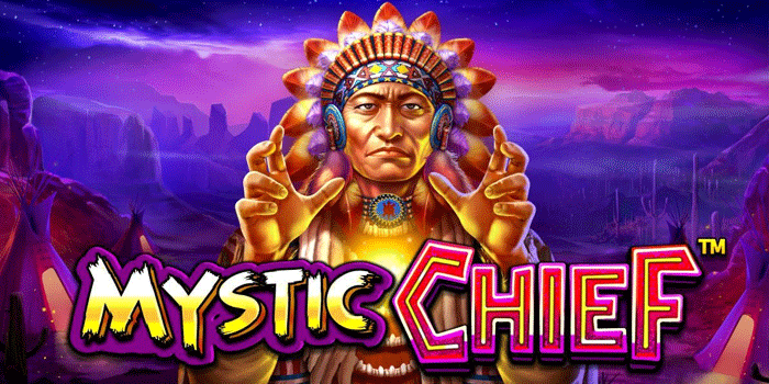 Trik Jitu Mendapatkan Jackpot Besar Slot Mystic Chief